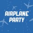 Airplane Party (1)